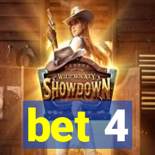 bet 4